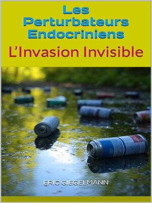 cover image of Les Perturbateurs Endocriniens